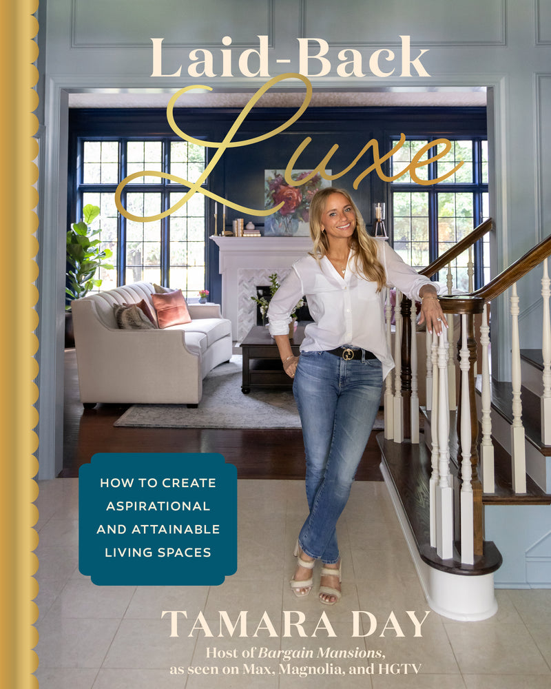 Laid-Back Luxe by Tamara Day -  - Growing Days by Tamara Day
